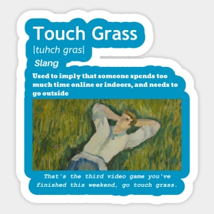 Touch Grass Sticker